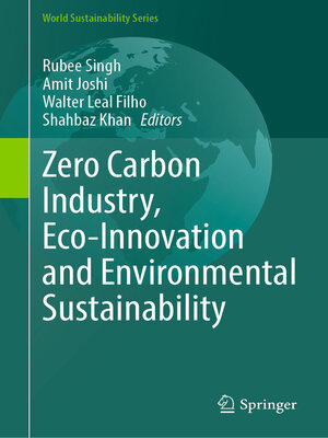cover image of Zero Carbon Industry, Eco-Innovation and Environmental Sustainability